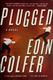 Cover of Plugged