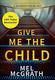 Cover of Give Me the Child