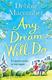 Cover of Any Dream Will Do: A Novel
