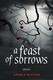 Cover of A Feast of Sorrows Stories