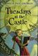 Cover of Tuesdays at the Castle