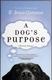 Cover of A Dog's Purpose