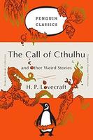 Cover of The Call of Cthulhu and Other Weird Stories: (Penguin Orange Collection)