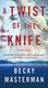 Cover of A twist of the knife