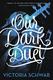 Cover of Our Dark Duet