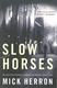 Cover of Slow Horses
