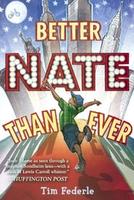 Cover of Better Nate Than Ever
