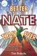 Cover of Better Nate Than Ever