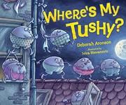 Cover of Where's My Tushy?
