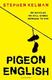 Cover of Pigeon English