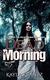Cover of Dead by Morning