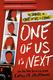Cover of One of us is next