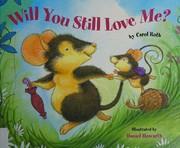 Cover of Will you still love me?