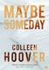 Cover of Maybe someday