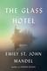 Cover of The Glass Hotel