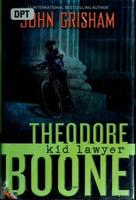 Cover of Theodore Boone, kid lawyer