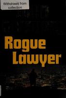 Cover of Rogue Lawyer