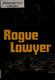 Cover of Rogue Lawyer