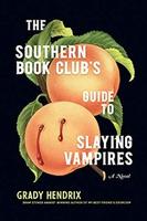 Cover of The Southern Book Club's Guide to Slaying Vampires