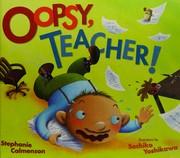 Cover of Oopsy, teacher