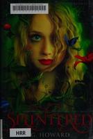 Cover of Splintered