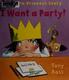 Cover of I want a party!